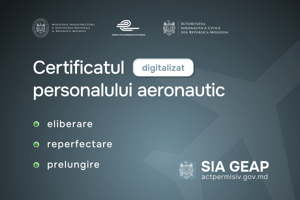 Noutate: serviciul de eliberare, reperfectare și prelungire a Certificatului personalului aeronautic a fost digitalizat