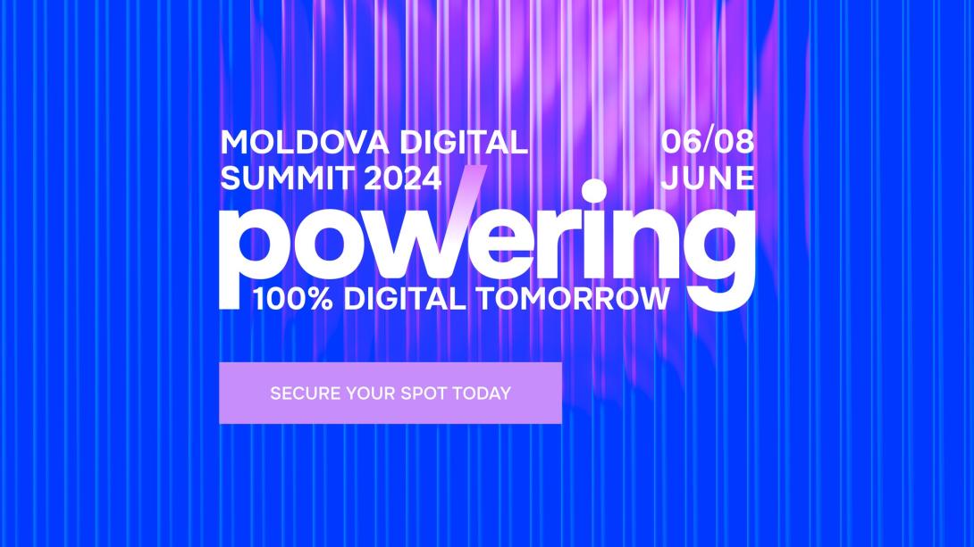 Moldova Digital Summit: EVO, MIA pentru afaceri, noul buletin digital și alte noutăți pe care nu le poți rata